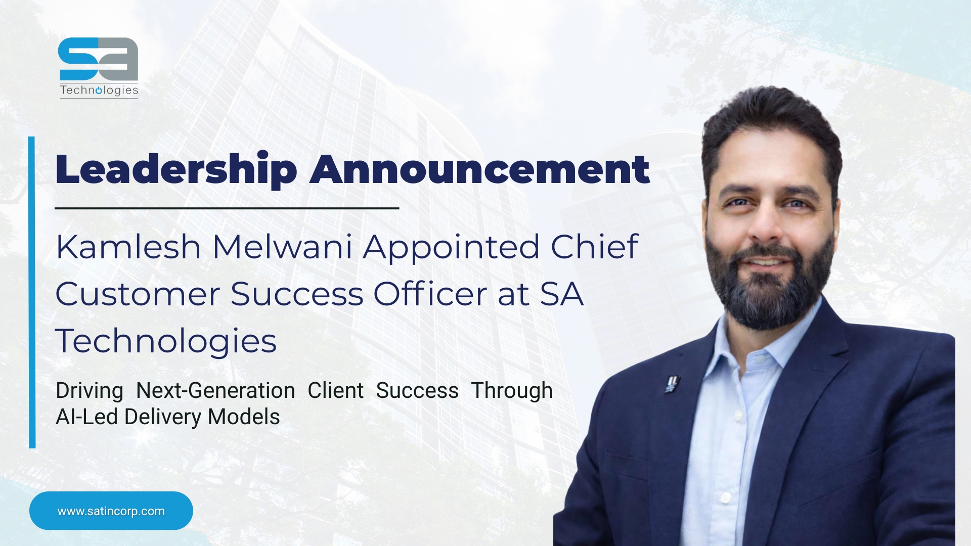 SA Technologies Appoints Kamlesh Melwani as Chief Customer Success Officer 