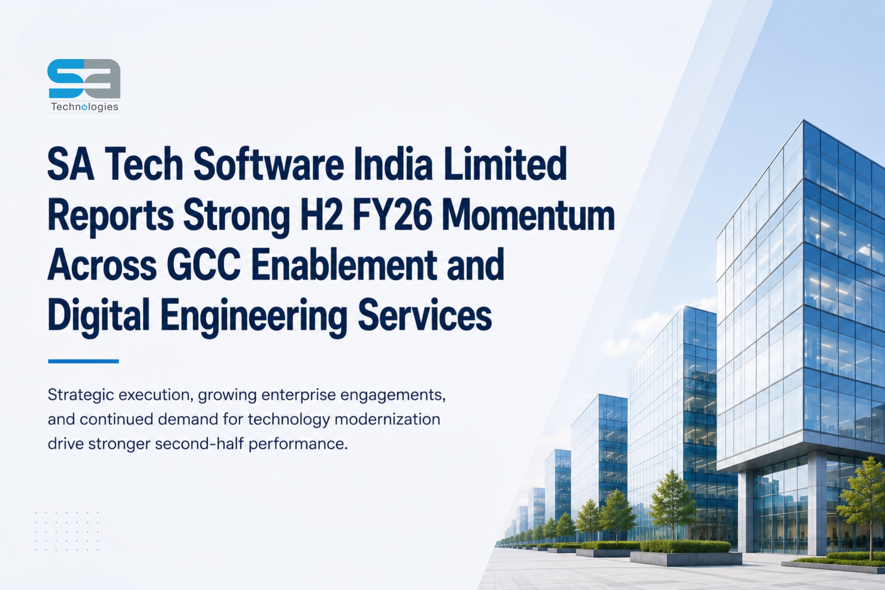 S A Tech Software India Limited Reports Strong H2 FY26 Momentum Across GCC Enablement and Digital Engineering Services