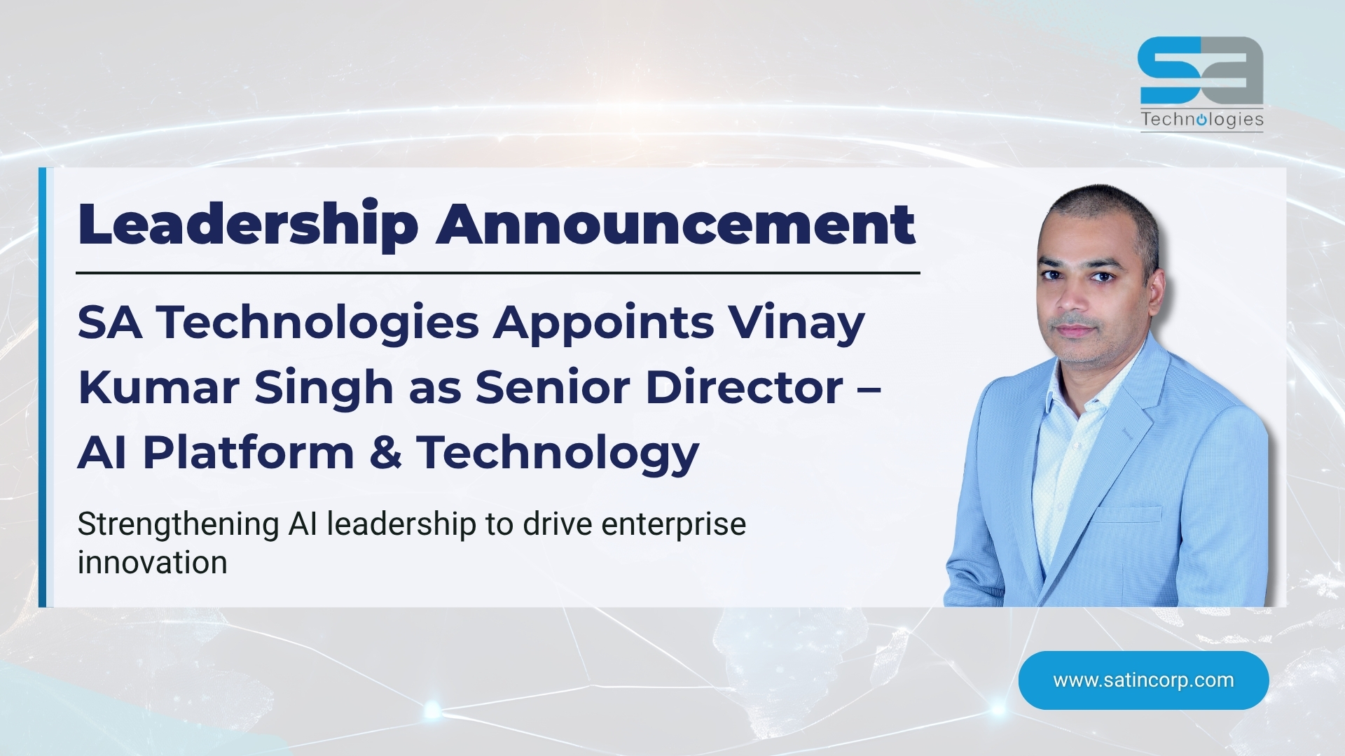SA Technologies Appoints Vinay Kumar Singh as Senior Director – AI Platform & Technology